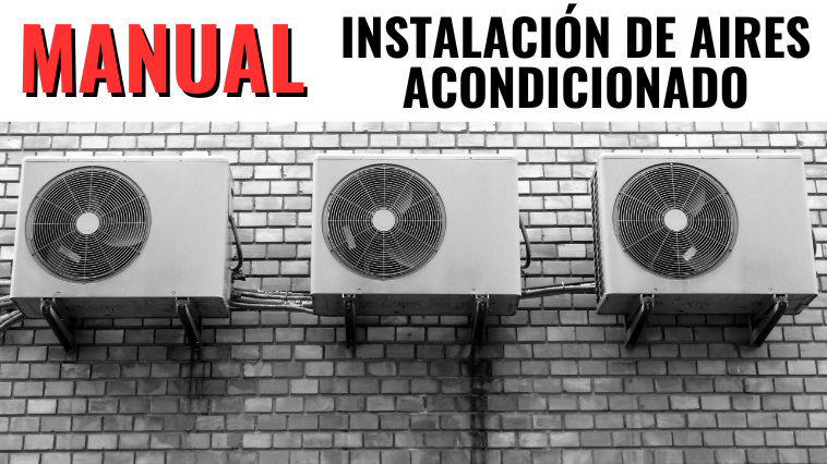 Guía Completa Para Instalar Aire Acondicionado Descarga Gratis El Manual En Pdf Manuales De Todo 4657