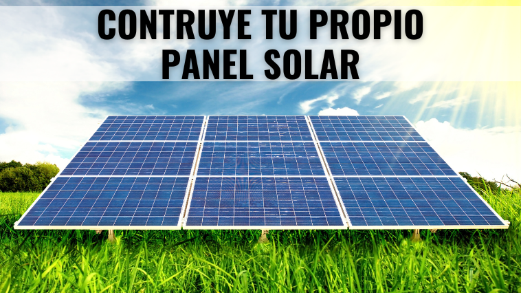 Cómo Construir Un Panel Solar Casero En 9 Pasos Manuales De Todo 